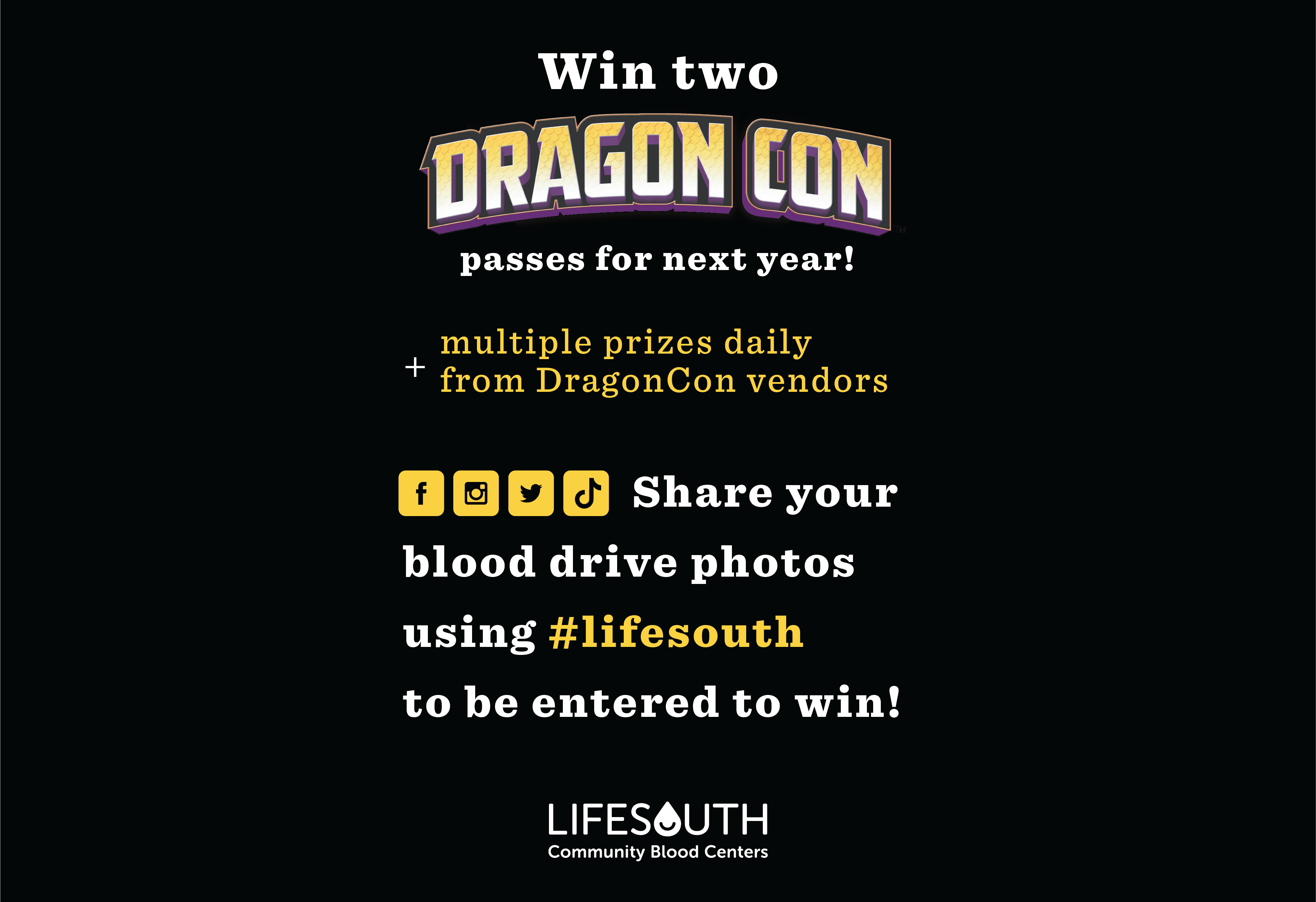 Contest Website Image-01 Win Dragon Con passes for next year if you post on social media with #lifesouth